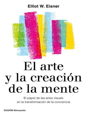 cover image of El arte y la creación de la mente